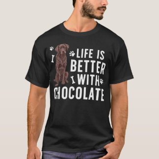 Livet är Bättre Choklad Labrador Ägare Choklad T Shirt