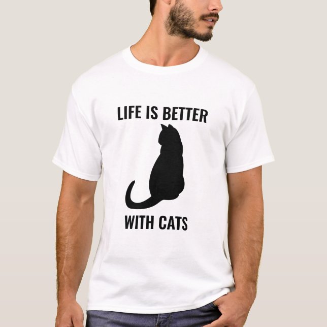 Livet är bättre för katter t shirt (Framsida)