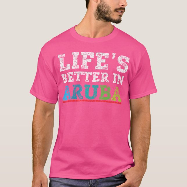 Livet Är Bättre I Aruba T Shirt (Framsida)