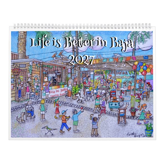 Livet är bättre i Baja. 2027 Kalender (Omslag)