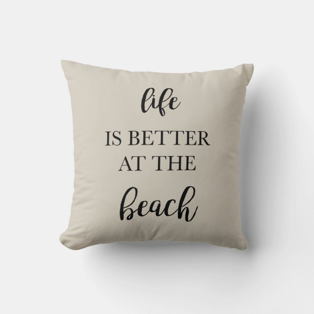 Livet är bättre i Beach Pillow Kudde (Framsida)