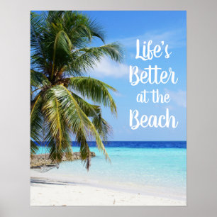 Livet är bättre i Beach Poster