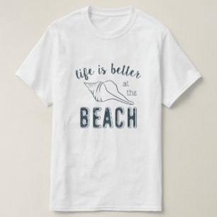 Livet är bättre i Beach T Shirt