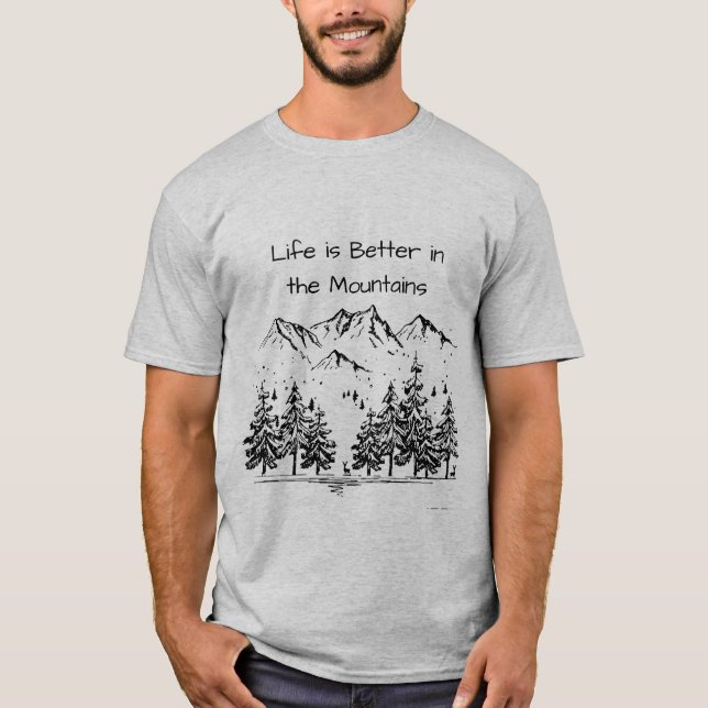 Livet är bättre i bergsinspirationen t shirt (Framsida)