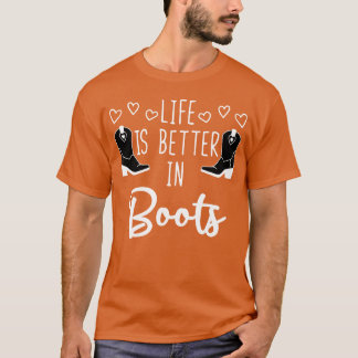 Livet är bättre i Bootshe Western Stil Horse frie T Shirt