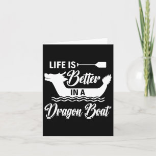 Livet är bättre i en Dragon Boat - Dragon Boat R Kort