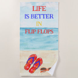 Livet är bättre i Flinflip flops Beach Towel