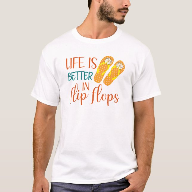 Livet är bättre i Flinflip flops, sommarcitat T Shirt (Framsida)