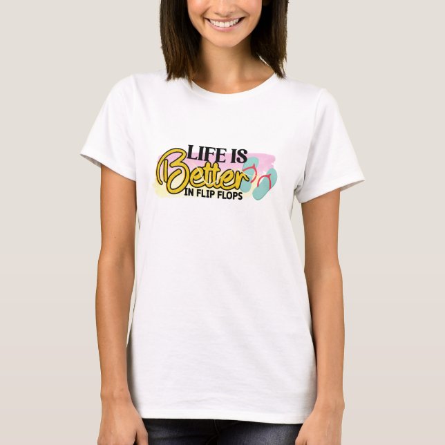 Livet är bättre i flinflip flops t shirt (Framsida)