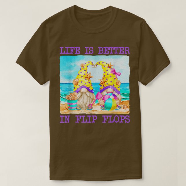 Livet är bättre i Flinflip flops vid Beach Gnomes  T Shirt (Design framsida)