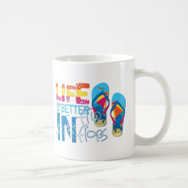 Livet är bättre i flip flops kaffemugg