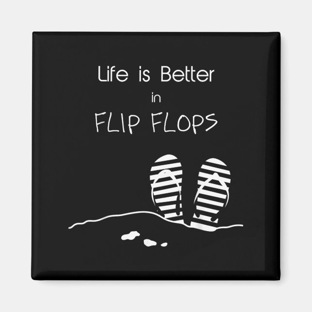 Livet är bättre i Flip Flops Magnet (Framsidan)