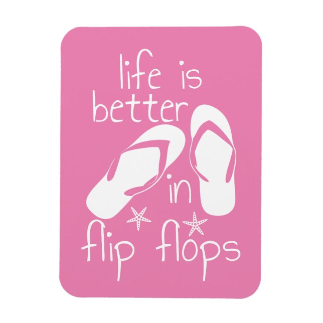 Livet är bättre i flip flops   magnet (Vertikal)