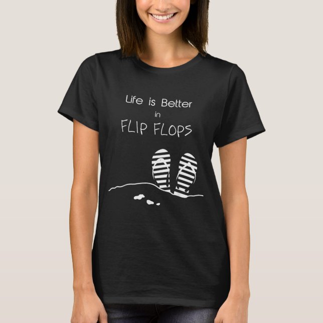 Livet är bättre i Flip Flops T Shirt (Framsida)