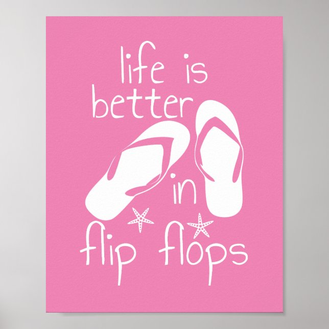 Livet är Bättre I Flip Flops T-Shirt Poster (Framsidan)