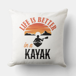 Livet är bättre i Kayak Kudde