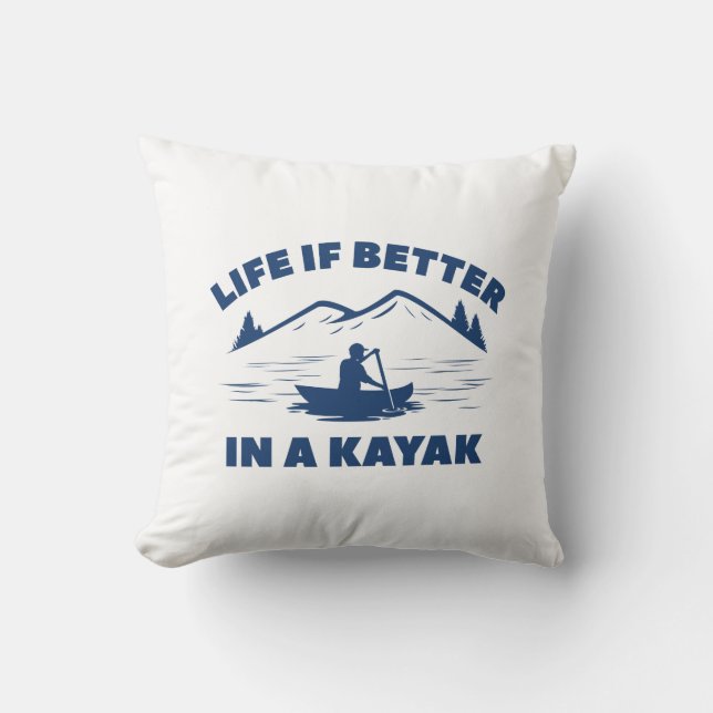 Livet är bättre i Kayak Kudde (Framsida)