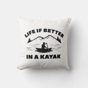 Livet är bättre i Kayak Kudde