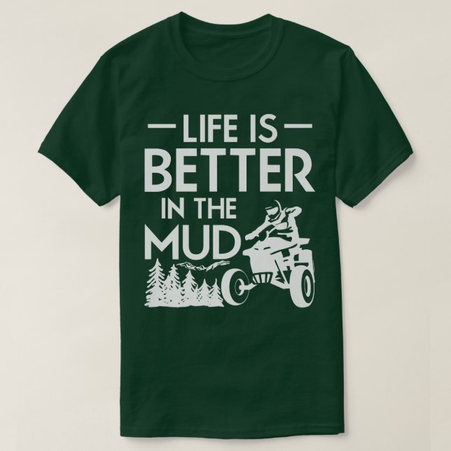 Livet är bättre i Lera Quad Bike Rider 745 T Shirt (Design framsida)