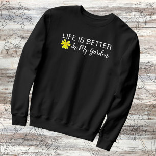 Livet är bättre i mina trädgårdsmästare t shirt