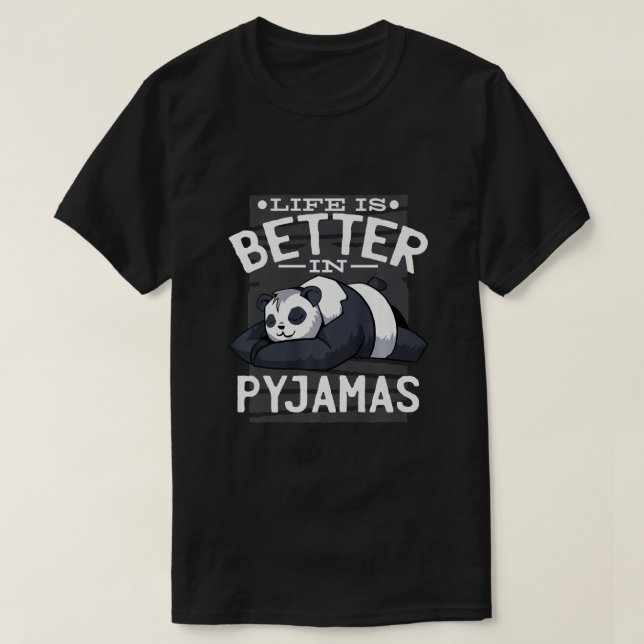 Livet är bättre i Pajamas Panda Premium T-Shirt (Design framsida)
