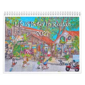 Livet är bättre i Roatan-kalender Kalender