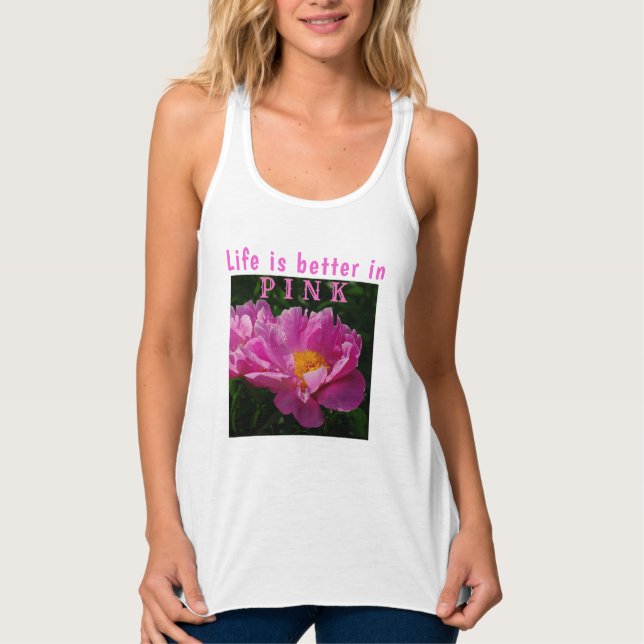 Livet är bättre i rosa/Rosa Peony/Flowers Linne Med Racerback (Framsida)