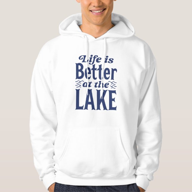 Livet är bättre i Sjö Hoodie (Framsida)