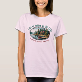 Livet är bättre i Sjö T Shirt