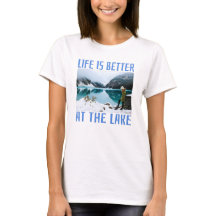 Livet är bättre i Sjö T-Shirt