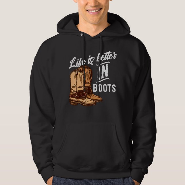 Livet är bättre i stövlar hoodie (Framsida)