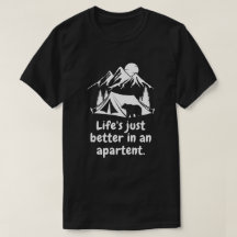 Livet är bättre i tält T-Shirt