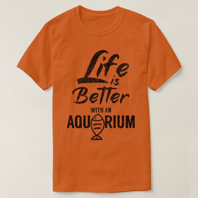 Livet är bättre med akvarium 2 t shirt (Design framsida)