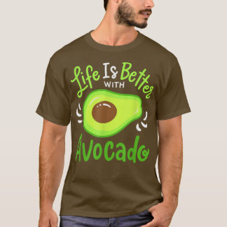 Livet är bättre med Avocado T Shirt