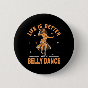 Livet är bättre med Belly Dance Shimmies Oriental Knapp