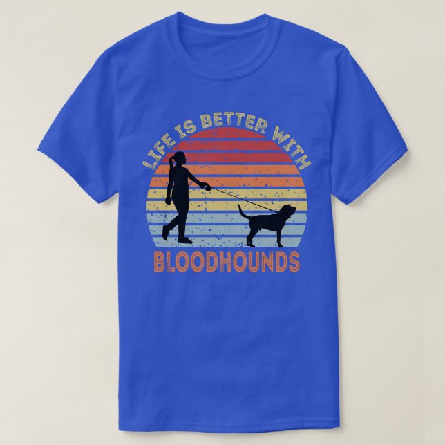 Livet är bättre med blodhundar 1 t shirt (Design framsida)