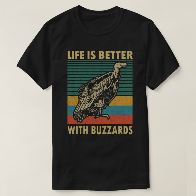 Livet är bättre med Buzzards T Shirt (Design framsida)
