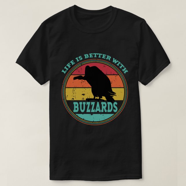 Livet är bättre med Buzzards T Shirt (Design framsida)
