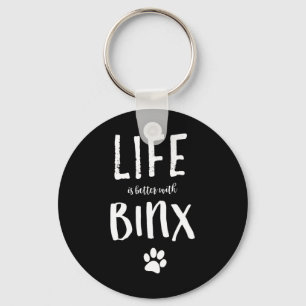 Livet är bättre med BX Namn Gift Shirt från Hund Nyckelring