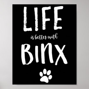 Livet är bättre med BX Namn Gift Shirt från Hund Poster