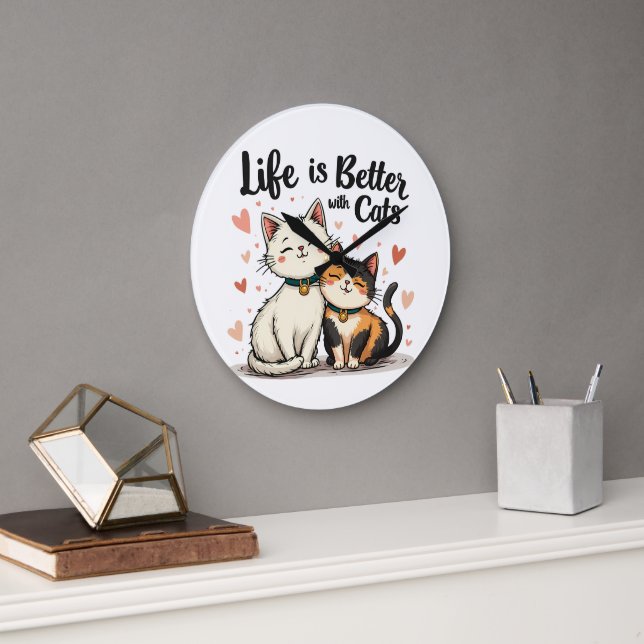 Livet är bättre med Cats Cute Cat Aesthetic Stor Klocka (Kontor)