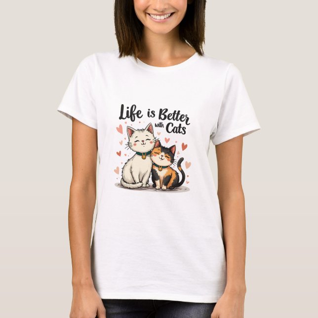 Livet är bättre med Cats Cute Cat Aesthetic T Shirt (Framsida)