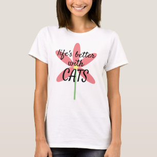 "Livet är bättre med CATS" Rosa Flower Cat Lover T Shirt