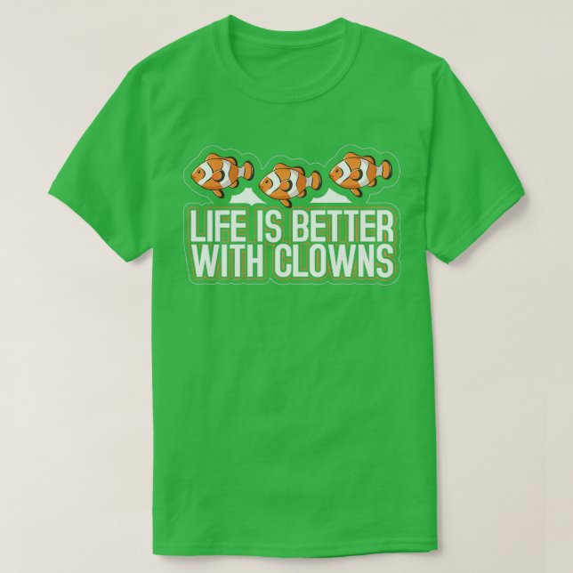 Livet är bättre med clownfish Saltwater T Shirt (Design framsida)