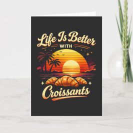 Livet är Bättre Med Croissanter Kort