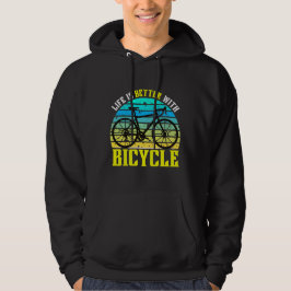 livet är bättre med cykel hoodie