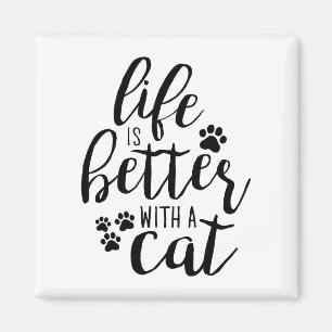 Livet är bättre med en Cat Cute Cat Captions Aesth Magnet