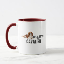 Livet är bättre med en Cavalier-mugg Mugg
