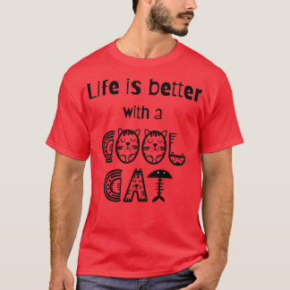 Livet är bättre med en coola katt t shirt