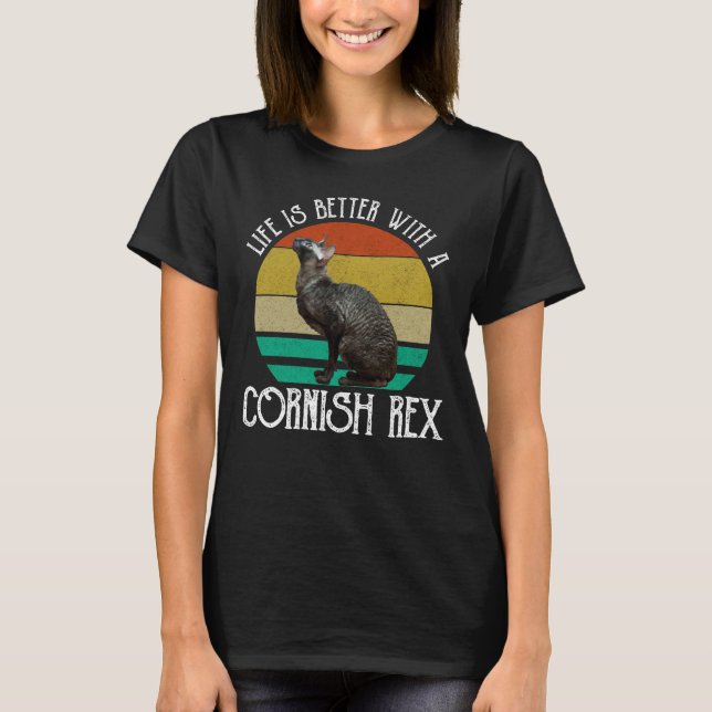 Livet är Bättre Med En Cornish Rex T Shirt (Framsida)